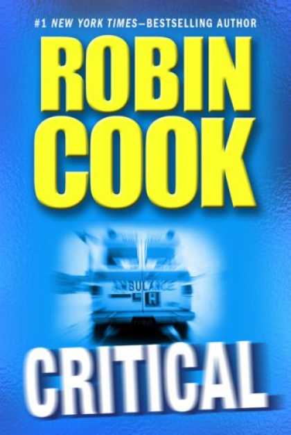 Bestsellers (2007) - Critical by Robin Cook