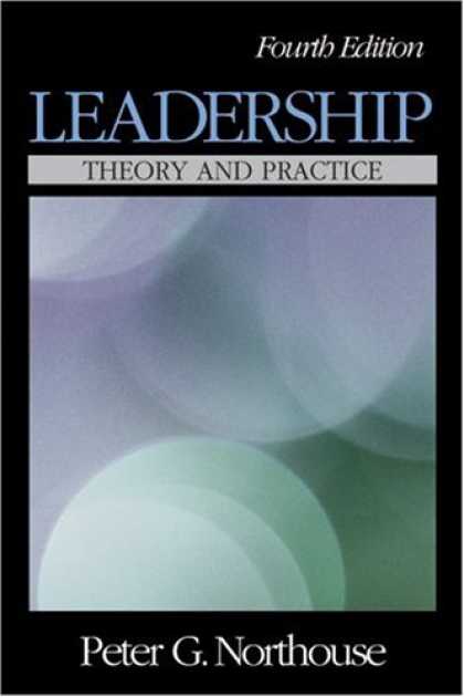 Bestsellers (2007) - Leadership: Theory and Practice by Peter G. Northouse