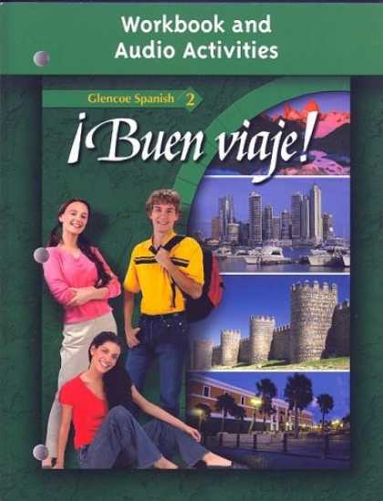 Bestsellers (2007) - Â¡Buen viaje!, Level 2, Workbook and Audio Activities Student Edition (Glencoe
