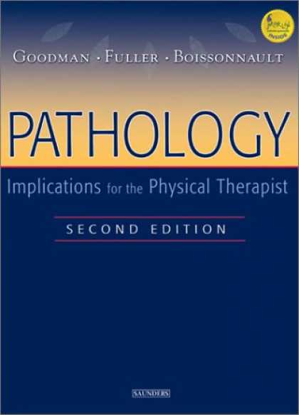 Bestsellers (2007) - Pathology: Implications for the Physical Therapist by Catherine C. Goodman