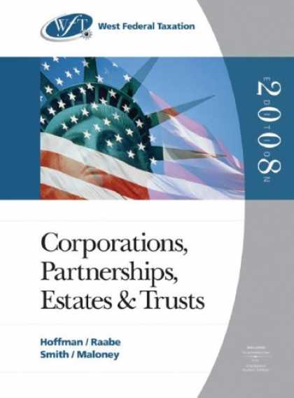 Bestsellers (2007) - West Federal Taxation 2008: Corporations, Partnerships, Estates, and Trusts, Pro