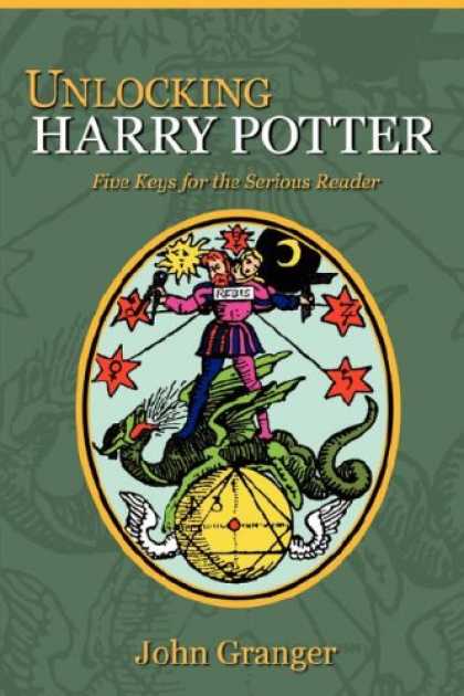 Bestsellers (2007) - Unlocking Harry Potter: Five Keys for the Serious Reader by John Granger