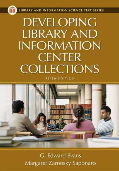 Bestsellers (2007) - Developing Library and Information Center Collections: Fifth Edition (Library an