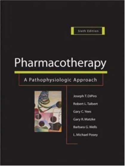 Bestsellers (2007) - Pharmacotherapy by Joseph T. DiPiro
