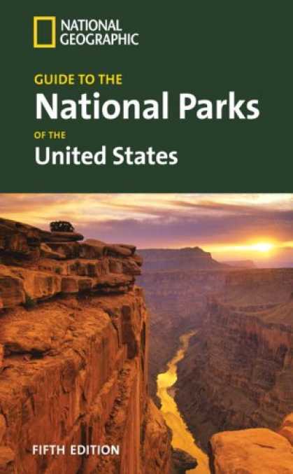 Bestsellers (2007) - National Geographic Guide to the National Parks of the United States, 5th Ed. (N