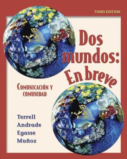 Bestsellers (2007) - Dos mundos en breve Student Edition with Bind-In Passcode by Tracy D Terrell