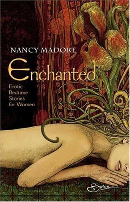 Bestsellers (2007) - Enchanted: Erotic Bedtime Stories For Women by Nancy Madore