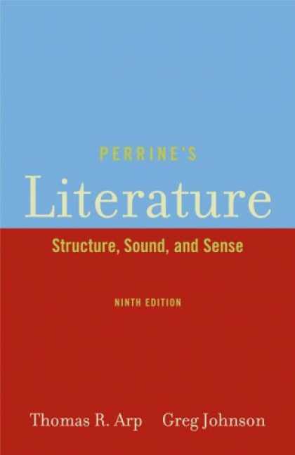 Bestsellers (2007) - Perrine's Literature: Structure, Sound, and Sense by Thomas R. Arp