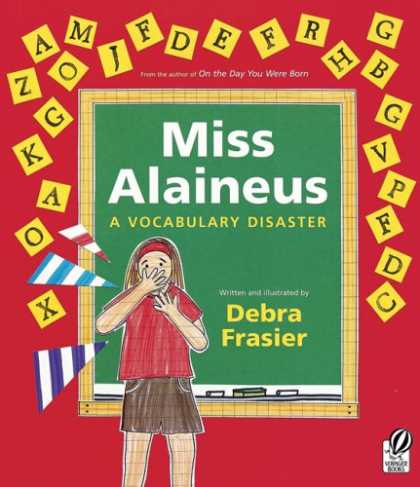 Bestsellers (2007) - Miss Alaineus: A Vocabulary Disaster by Debra Frasier