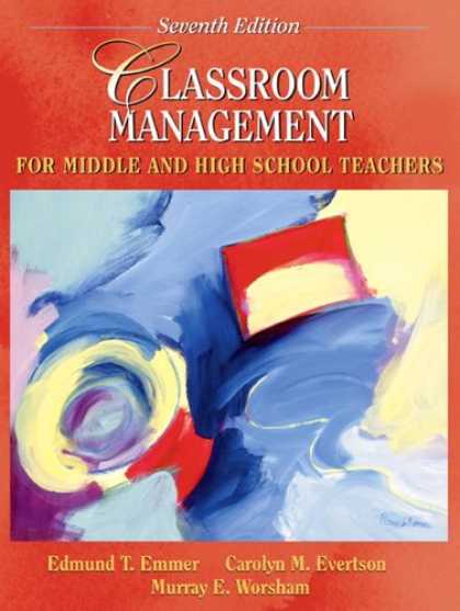 Bestsellers (2007) - Classroom Management for Middle and High School Teachers (7th Edition) by Edmund
