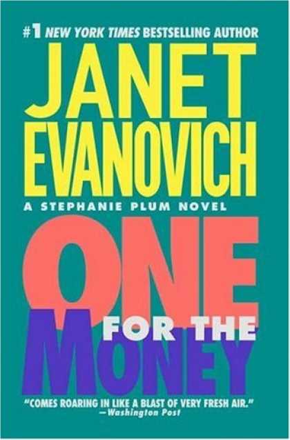 Bestsellers (2007) - One for the Money (A Stephanie Plum Novel) by Janet Evanovich
