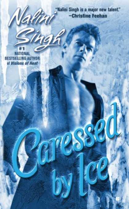 Bestsellers (2007) - Caressed By Ice (The Psy-Changeling Series, Book 3) by Nalini Singh