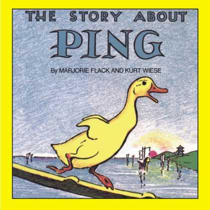 Bestsellers (2007) - The Story about Ping (Reading Railroad Books) by Marjorie Flack