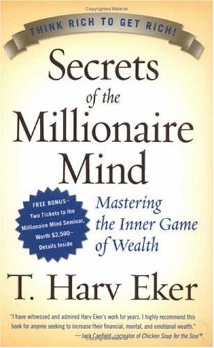 Bestsellers (2007) - Secrets of the Millionaire Mind: Mastering the Inner Game of Wealth by T. Harv E