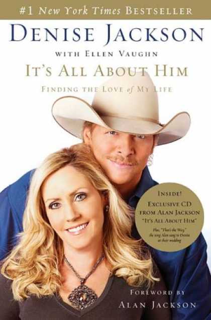Bestsellers (2007) - It's All About Him: Finding the Love of My Life by Denise Jackson