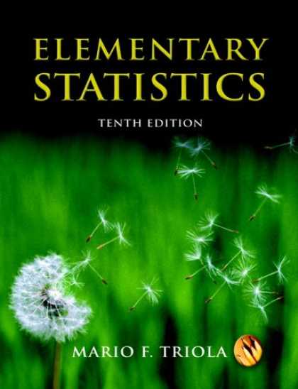 Bestsellers (2007) - Elementary Statistics (10th Edition) by Mario F. Triola