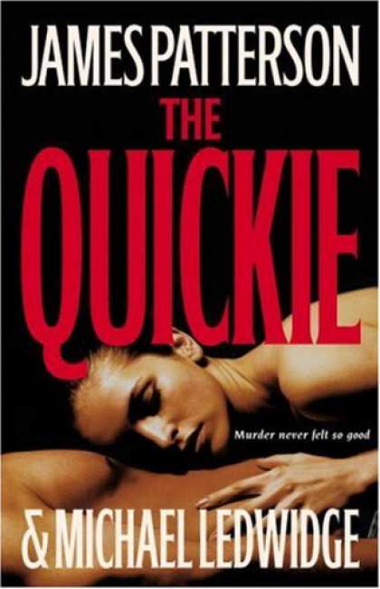 Bestsellers (2007) - The Quickie by James Patterson