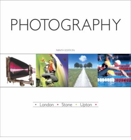 Bestsellers (2007) - Photography (9th Edition) by Barbara London