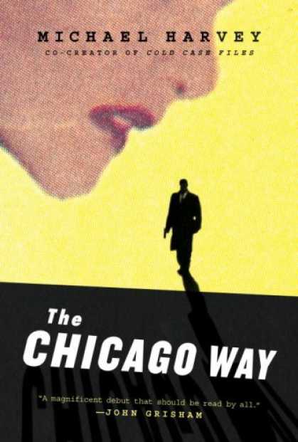 Bestsellers (2007) - The Chicago Way by Michael Harvey