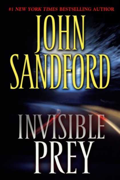 Bestsellers (2007) - Invisible Prey by John Sandford