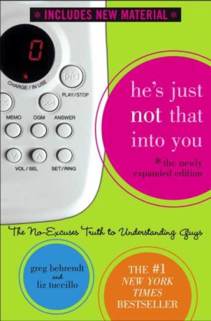 Bestsellers (2007) - He's Just Not That Into You (The Newly Expanded Edition): The No-Excuses Truth t