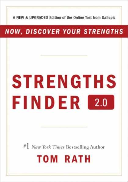 Bestsellers (2007) - StrengthsFinder 2.0: A New and Upgraded Edition of the Online Test from Gallup's