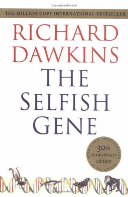 Bestsellers (2007) - The Selfish Gene: 30th Anniversary Edition--with a new Introduction by the Autho