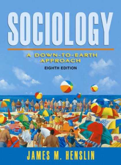 Bestsellers (2007) - Sociology: A Down-to-Earth Approach (MySocLab Series) by James M. Henslin
