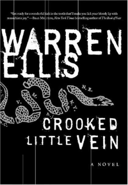 Bestsellers (2007) - Crooked Little Vein: A Novel by Warren Ellis