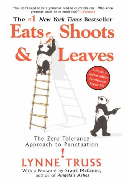 Bestsellers (2007) - Eats, Shoots & Leaves: The Zero Tolerance Approach to Punctuation by Lynne Tru