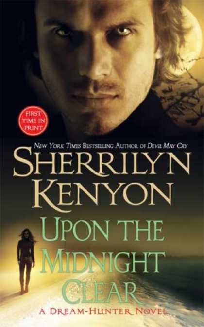 Bestsellers (2007) - Upon The Midnight Clear (A Dream-Hunter Novel, Book 2) by Sherrilyn Kenyon