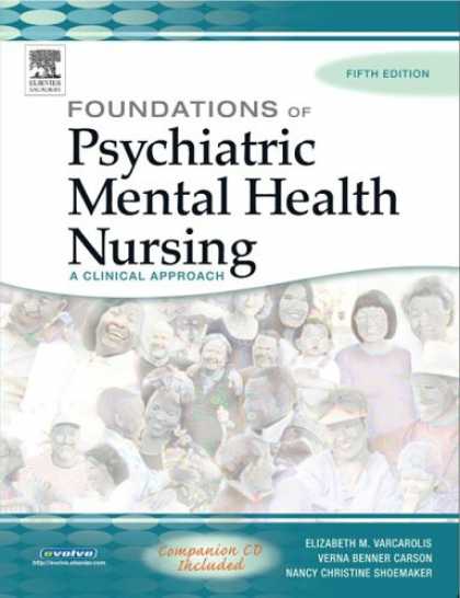 Bestsellers (2007) - Foundations of Psychiatric Mental Health Nursing: A Clinical Approach by Elizabe