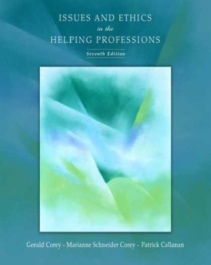 Bestsellers (2007) - Issues and Ethics in the Helping Professions by Gerald Corey