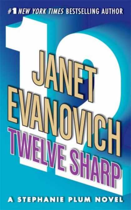 Bestsellers (2007) - Twelve Sharp (A Stephanie Plum Novel) by Janet Evanovich