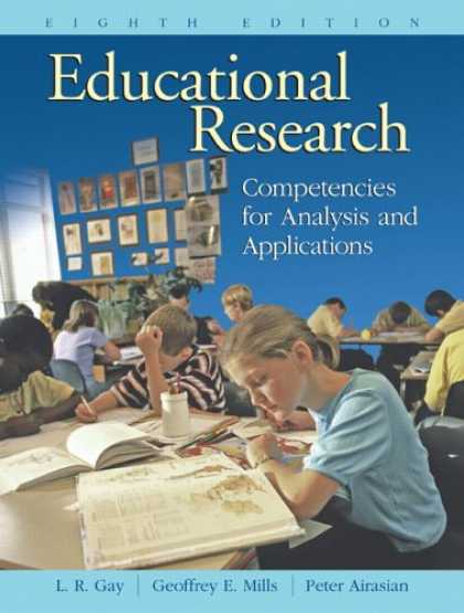 Bestsellers (2007) - Educational Research: Competencies for Analysis and Applications (8th Edition) b