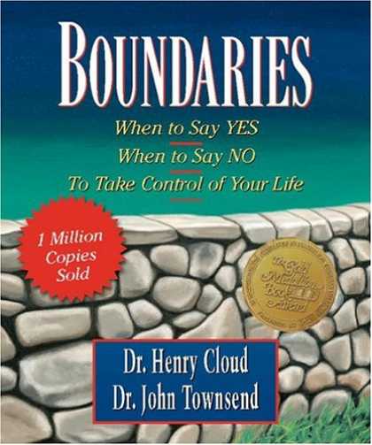 Bestsellers (2007) - Boundaries: When to say Yes, When to Say No, To Take Control of Your Life (Inspi