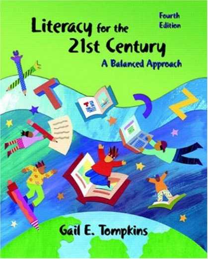 Bestsellers (2007) - Literacy for the 21st Century: A Balanced Approach (4th Edition) by Gail E. Tomp