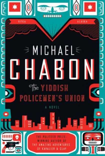 Bestsellers (2007) - The Yiddish Policemen's Union: A Novel by Michael Chabon
