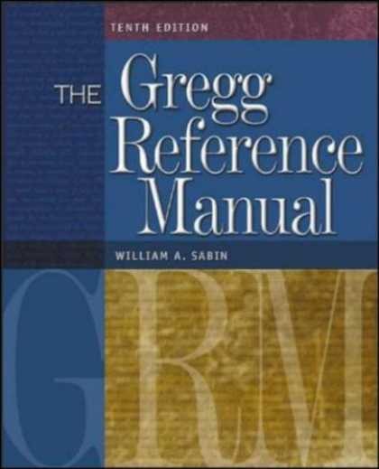 Bestsellers (2007) - The Gregg Reference Manual by William A. Sabin