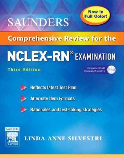 Bestsellers (2007) - Saunders Comprehensive Review for the NCLEX-RN (R) Examination Full Color Reprin