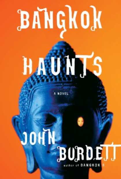 Bestsellers (2007) - Bangkok Haunts by John Burdett