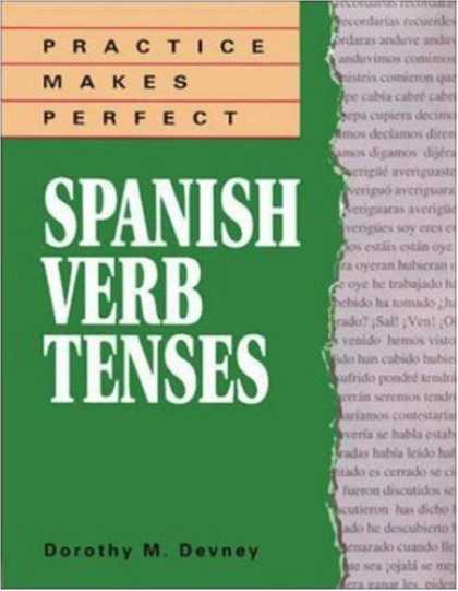 Bestsellers (2007) - Practice Makes Perfect: Spanish Verb Tenses by Dorothy Richmond