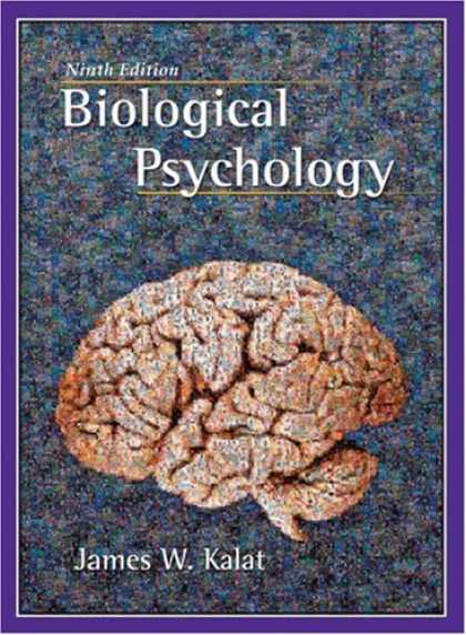 Bestsellers (2007) - Biological Psychology (with CD-ROM) by James W. Kalat