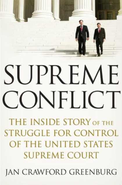 Bestsellers (2007) - Supreme Conflict: The Inside Story of the Struggle for Control of the United Sta