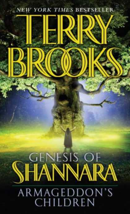 Bestsellers (2007) - Armageddon's Children (The Genesis of Shannara, Book 1) by Terry Brooks
