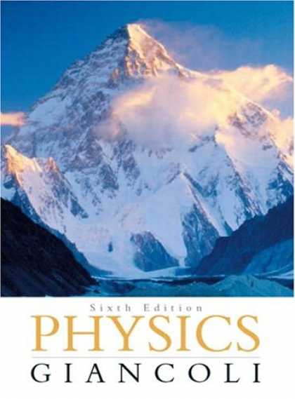 Bestsellers (2007) - Physics: Principles with Applications (6th Edition) by Douglas C. Giancoli