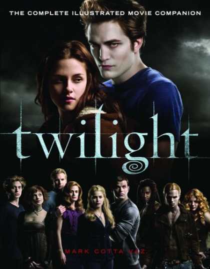 Bestsellers (2008) - Twilight: The Complete Illustrated Movie Companion by Mark Cotta Vaz