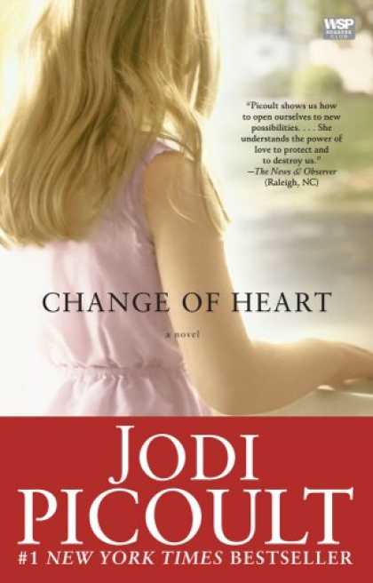 Bestsellers (2008) - Change of Heart: A Novel by Jodi Picoult