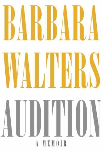 Bestsellers (2008) - Audition: A Memoir by Barbara Walters
