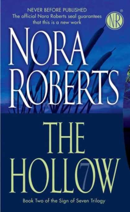 Bestsellers (2008) - The Hollow (Sign of Seven Trilogy, Book 2) by Nora Roberts